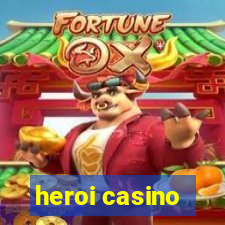 heroi casino